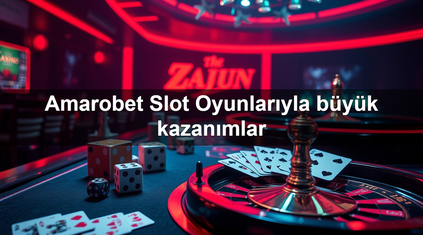 amarobet slot oyunlar yla b y k kazan mlar 1785097490018
