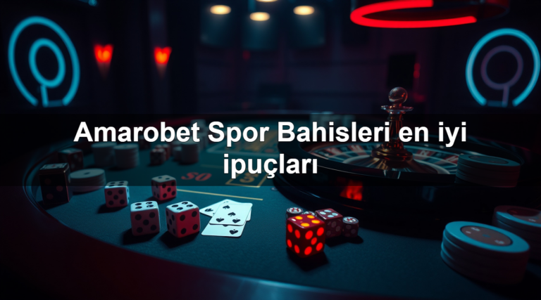 Amarobet Spor Bahisleri en iyi ipuçları